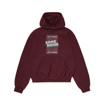 Oversized Hoodie - lets make some noise